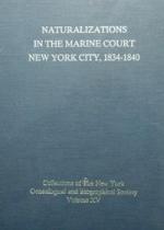 Naturalizations in the Marine Court 1834-1840