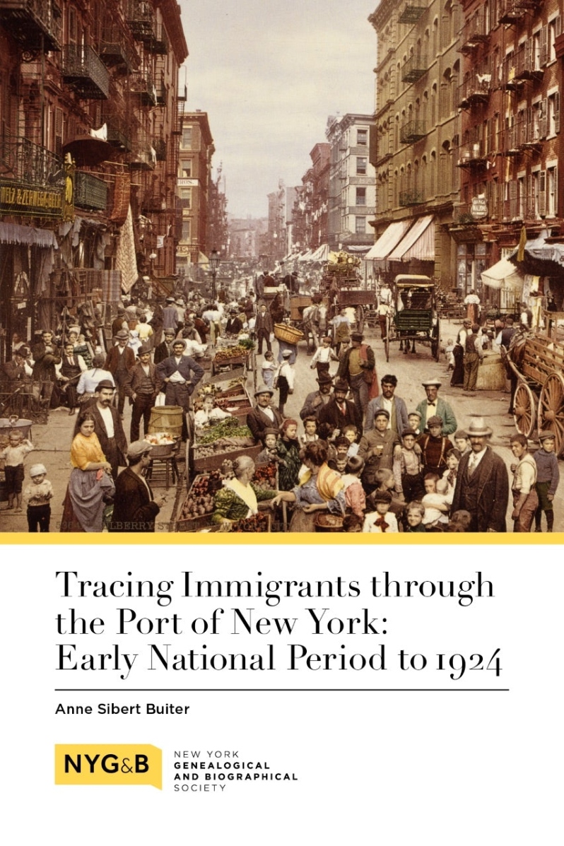 Product Description: NYG&B Members receive an additional $5 discount. At checkout you will be prompted to login and the discount will be applied.</br></br>Related Purchases</br></br>Digital Edition</br>New York Immigration Bundle: Print Bundle and Digital Bundle</br></br>Between the late 1700s and 1924 New York was a key gateway for millions who journeyed to the United States to establish new lives. Today, millions of Americans descend from immigrants who passed through Ellis Island and Castle Garden.Tracing Immigrants through the Port of New York: Early National Period to 1924details the records and research strategies for use when tracing immigrants who passed through New York City.</br></br>Genealogists, family historians, local historians, social scientists, and others will find the book essential to their research. Compiled by Anne Sibert Buiter, PhD, professor of Economics at Birkbeck, University of London, during the past 6 years, this unique publication provides an informed perspective on a topic of interest to so many Americans.</br></br>Part I – The Records, details key sources of information to use when tracing immigrants through the Port of New York: passenger lists, customs records, naturalization records, foreign passenger lists, and other important U.S.-based records. Part II – The People, includes historical overviews and highlights tools and strategies for tracing specific immigrant groups including Irish, German, Italian, Austro-Hungarian, Polish, Russian, Jewish, Puerto Rican, and Afro-Caribbean families</br></br>Table of Contents(subject to change prior to printing)</br></br>Chapter 1: Introduction</br></br>PART ONE– THE RECORDS</br></br>Chapter 1: Introduction</br></br>Chapter 2: Customs Records</br></br>Chapter 3: Records of the Federal Immigration Service and Related Materials</br></br>Chapter 4: Naturalization Records</br></br>Chapter 5: Other Records Containing Immigration Information</br></br>Chapter 6: Foreign Passenger Records</br></br>PART TWO– THE PEOPLE</br></br>Chapter 7: Nineteenth-Century Irish Immigrants</br></br>Chapter 8:Nineteenth-Century German Immigrants</br></br>Chapter 9:Italian Immigrants</br></br>Chapter 10:Austro-Hungarian Empire and Polish Emigrants</br></br>Chapter11:Jewishand Other Immigrants from the Russian Empire</br></br>Chapter 12:Origins of Puerto Rican Migration</br></br>Chapter 13:Origins of Afro-Caribbean Immigration</br></br>About the Author</br></br>Anne Sibert Buiter is a Professor of Economics at Birkbeck, University of London and was head of its School of Economics, Mathematics and Statistics for seven years. She also teaches at the School of International and Public Affairs, Columbia University. She is a Research Fellow of CEPR and was a founding contributor of Voxeu.org. She is a Fellow of the European Economic Association and the Kiel Institute for World Economics. She has published widely on central bank design, public finance, economic and political aspects of economic and monetary union in Europe, and the political economy of structural reform. She is a member of the London Times Shadow Monetary Policy Committee. She was an external member of the Monetary Policy Committee of the Central Bank of Iceland, the Panel of Economic and Monetary Experts for the European Parliament’s Committee for Economic and Monetary Affairs and the Council of Economic Advisors to the Opposition Front Bench, U. K. She has served on the editorial boards of several journals and was Associate Editor of theEconomic JournalandMacroeconomic Dynamics. She earned her PhD in economics at Carnegie-Mellon University. She has a long-time interest in early American history and genealogy and is a Trustee of the New York Genealogical and Biographical Society.</br></br>Fullfillment and shipping time may be up to 4 weeks.</br> Tracing Immigrants through the Port of New York