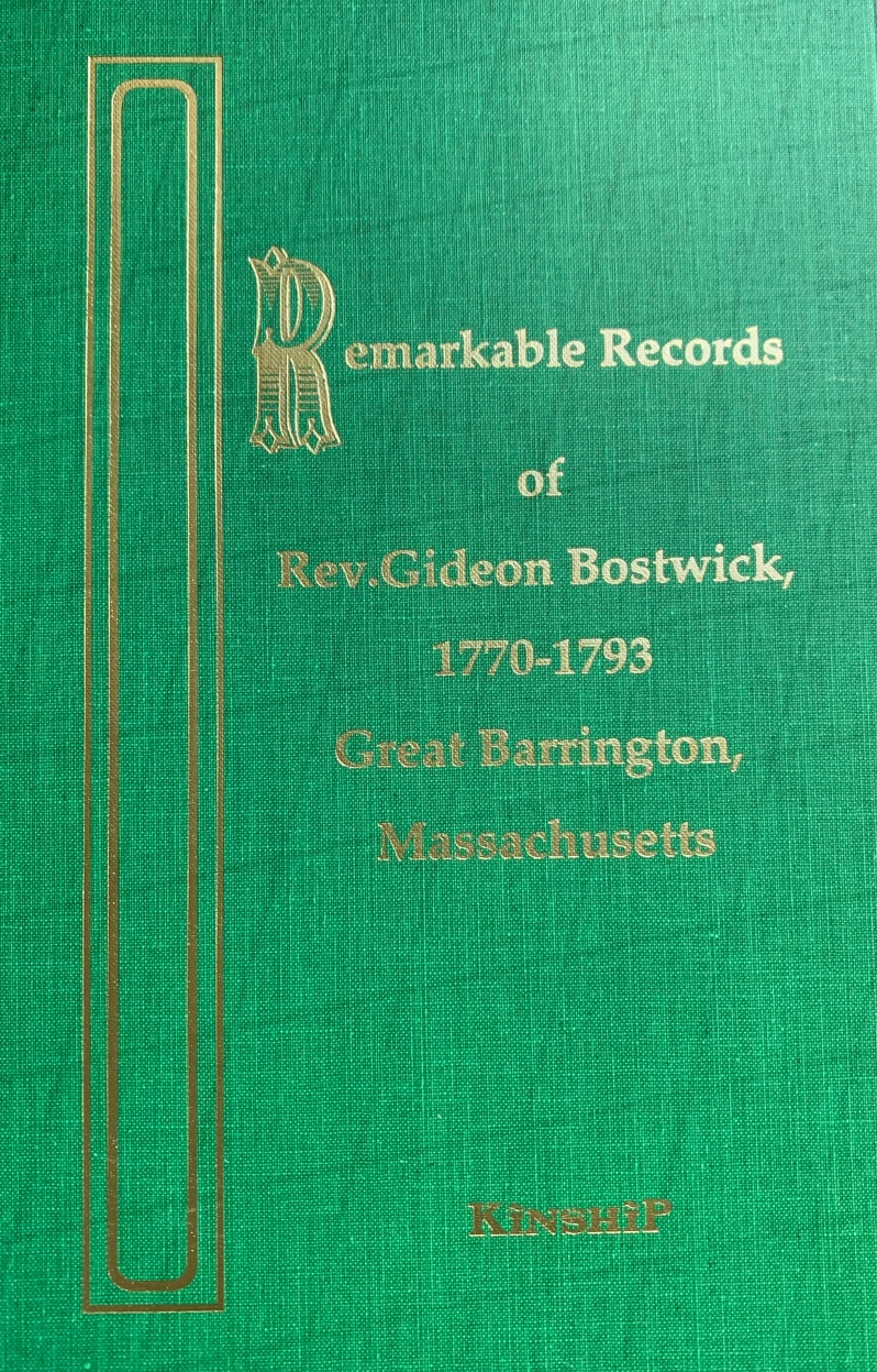 Remarkable Records of Rev. Gideon Bostwick